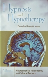 HYPNOSIS & HYPNOTHERAPY : Vol. 1 Neuroscience, Personality, & Cultural Factors